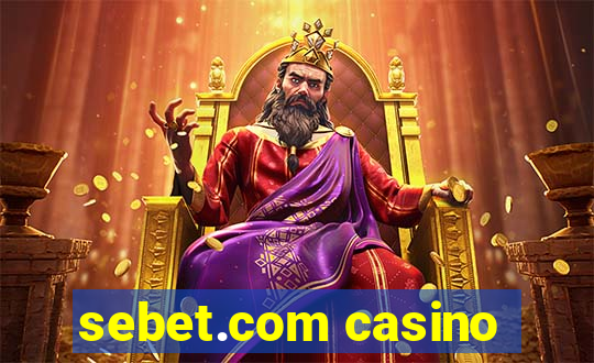 sebet.com casino